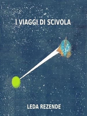 cover image of I viaggi di Scivola